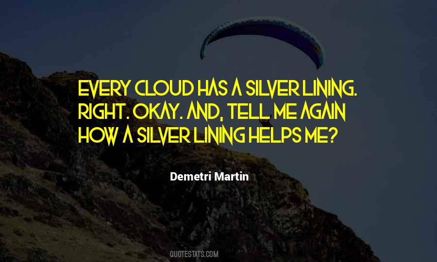 Quotes About A Silver Lining #275251