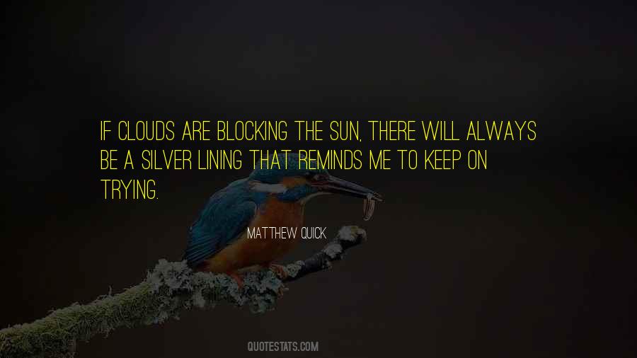 Quotes About A Silver Lining #482189