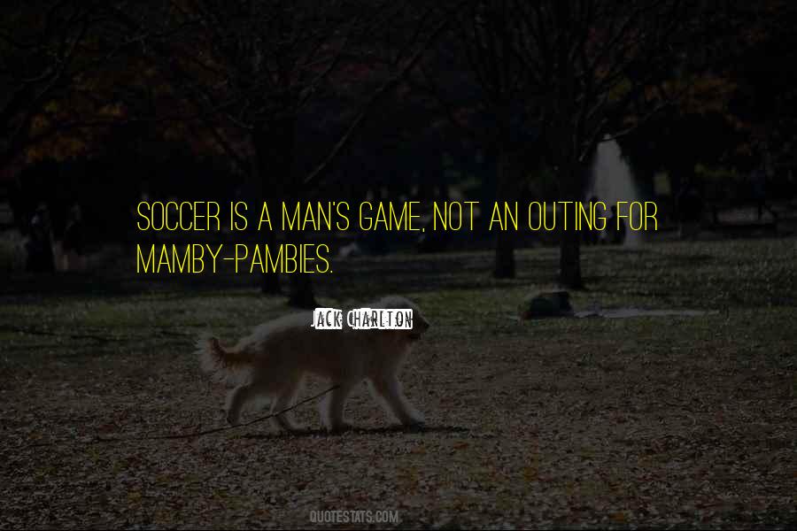 Soccer Game Quotes #1505203