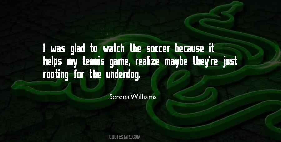 Soccer Game Quotes #1566980