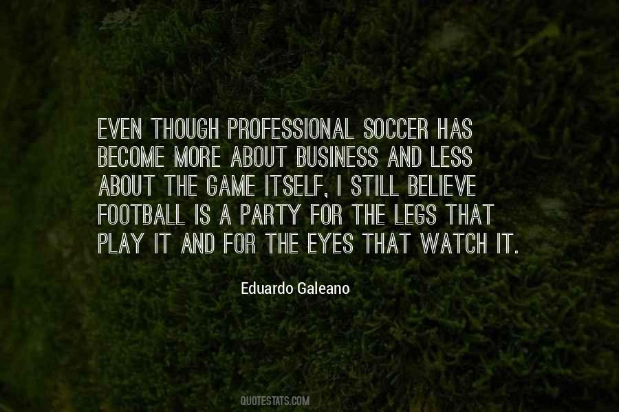 Soccer Game Quotes #1627088