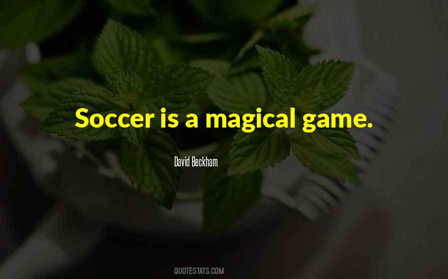 Soccer Game Quotes #1698307