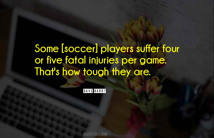 Soccer Game Quotes #858843