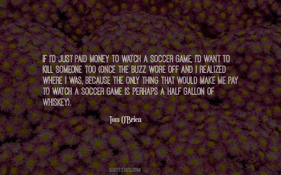 Soccer Game Quotes #936056