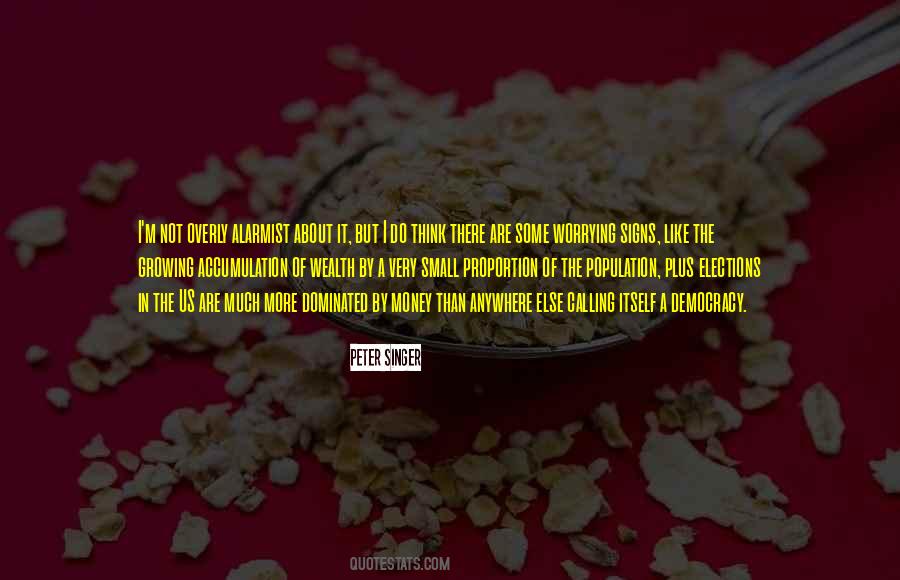 Quotes About Worrying About Someone Else #1122102
