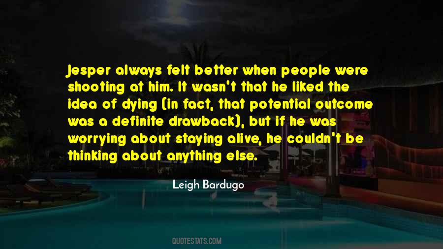 Quotes About Worrying About Someone Else #1534288