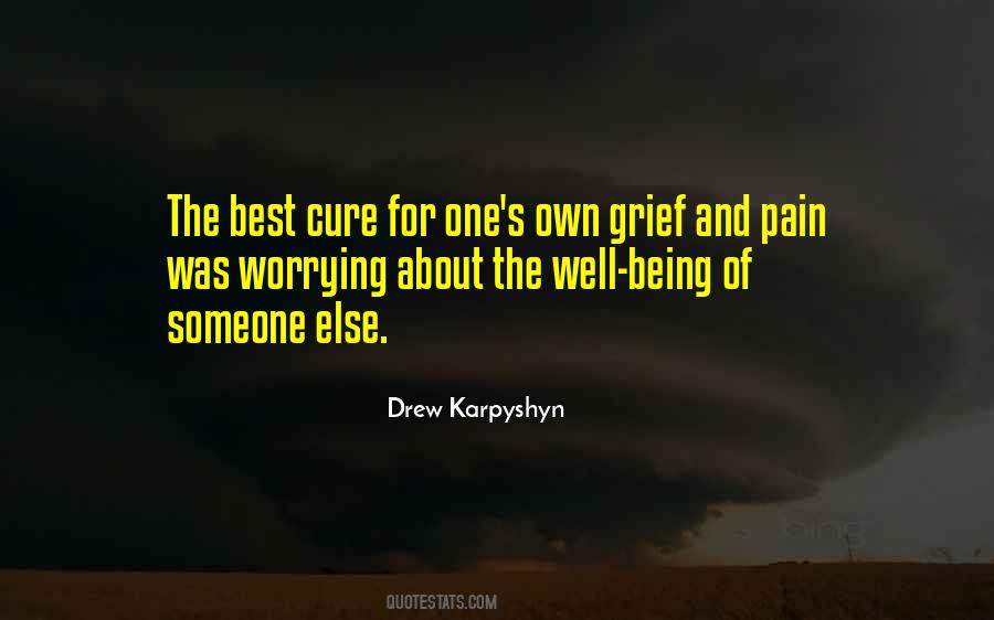 Quotes About Worrying About Someone Else #1850896