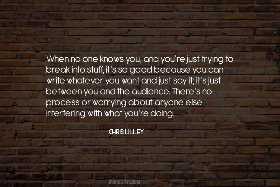 Quotes About Worrying About Someone Else #262727