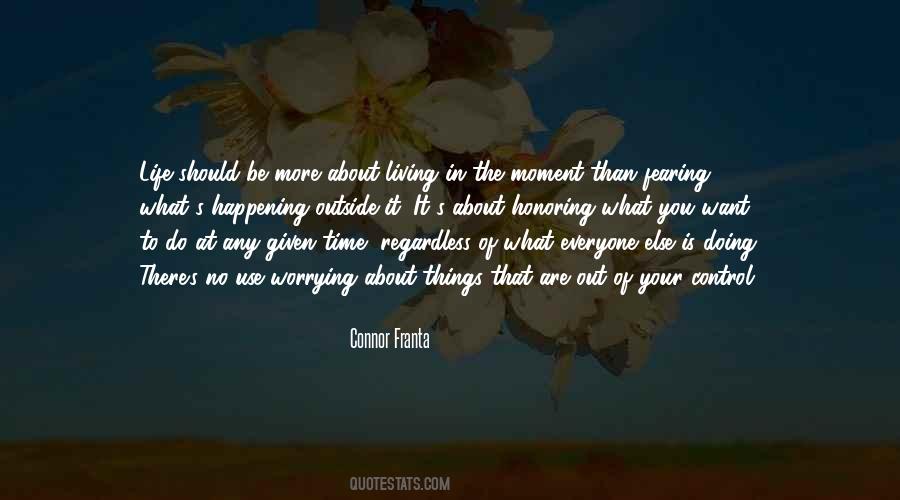 Quotes About Worrying About Someone Else #470431