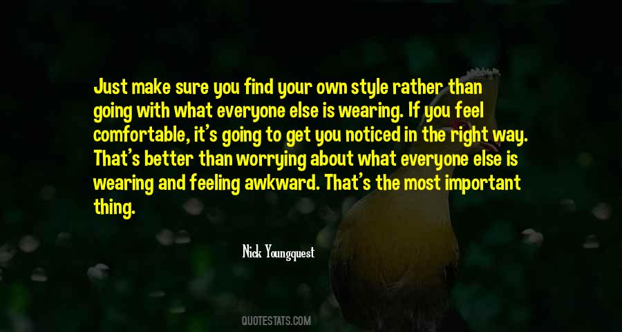 Quotes About Worrying About Someone Else #511134