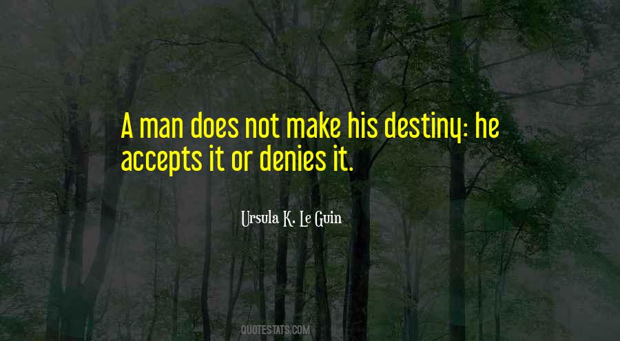 Quotes About Fate Or Destiny #1553184