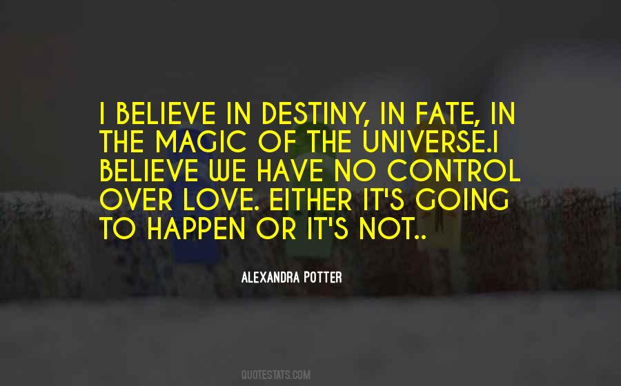 Quotes About Fate Or Destiny #435598