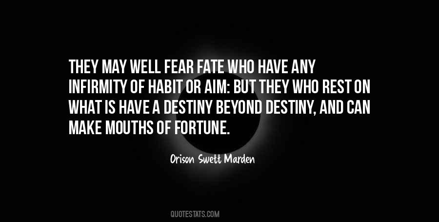 Quotes About Fate Or Destiny #649245
