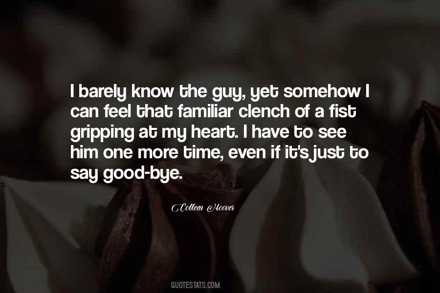 Quotes About Have A Good Heart #440837