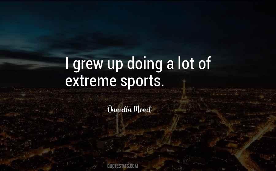 Quotes About Extreme Sports #1086944