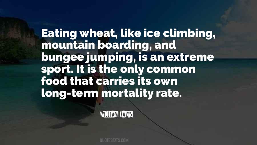 Quotes About Extreme Sports #1358330