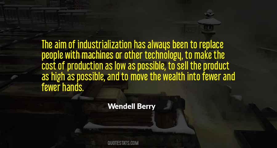 Quotes About Industrialization #1367638