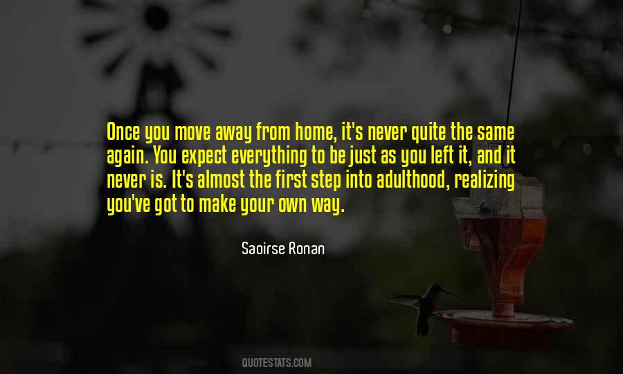 Quotes About Moving Far Away From Home #1172369