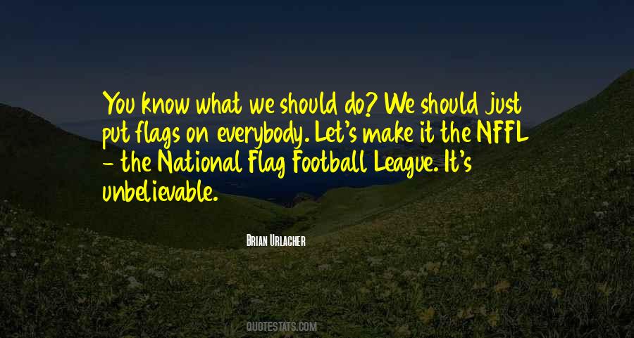 Quotes About National Flag #1375896