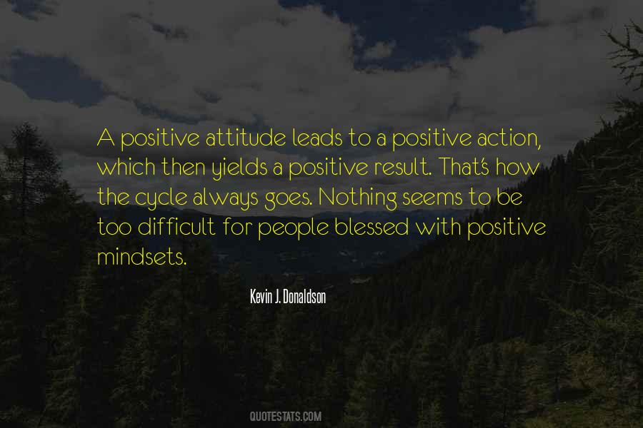 Quotes About A Positive Mindset #1640985