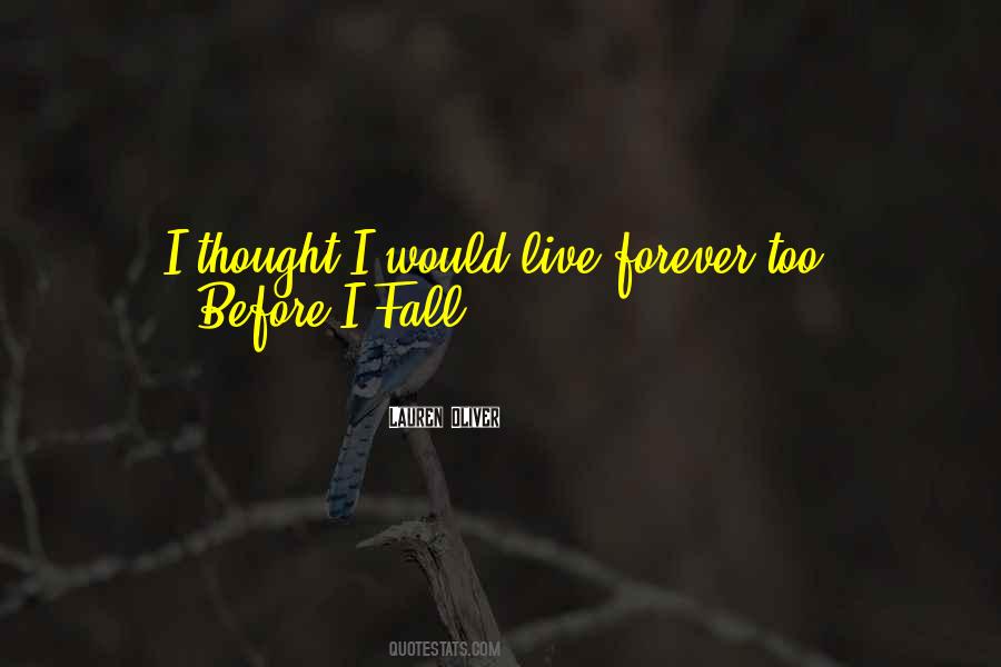 Before I Fall Lauren Oliver Quotes #954658