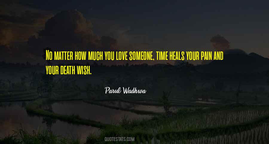 Quotes About Death Of Someone You Love #1008380