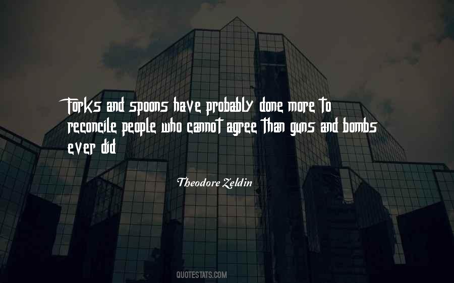 Quotes About Spoons And Forks #733095