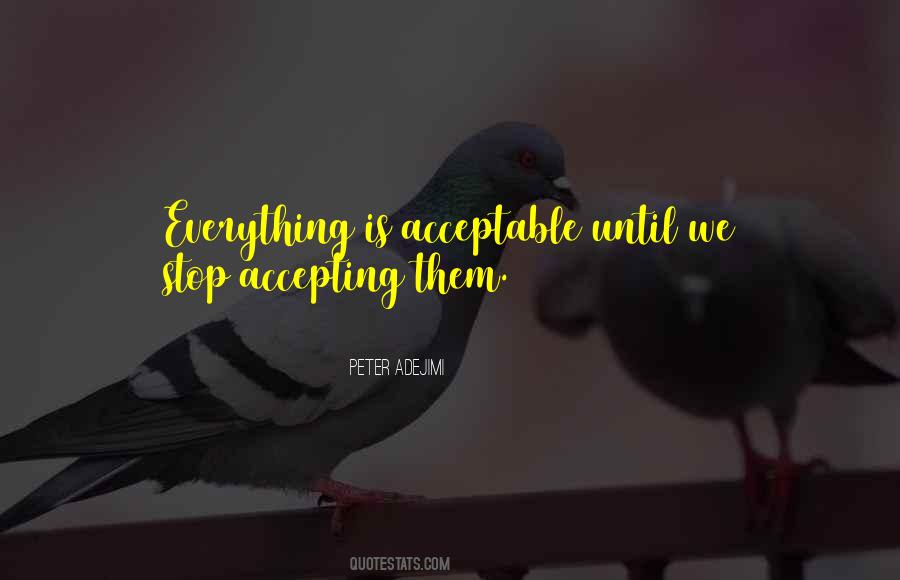 Quotes About Accepting Things The Way They Are #12651