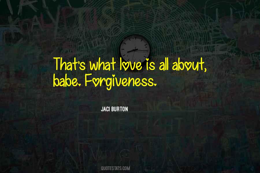 Quotes About About Forgiveness #335013