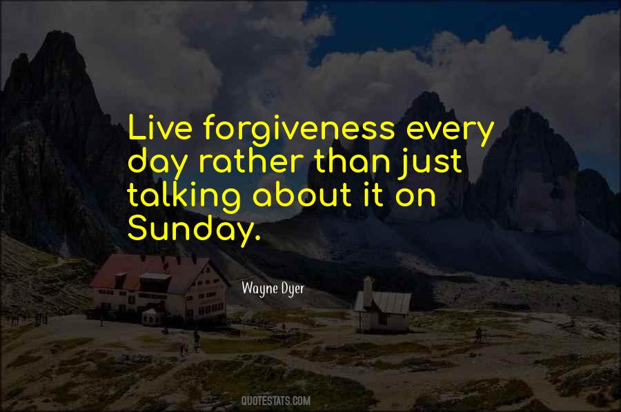 Quotes About About Forgiveness #65173