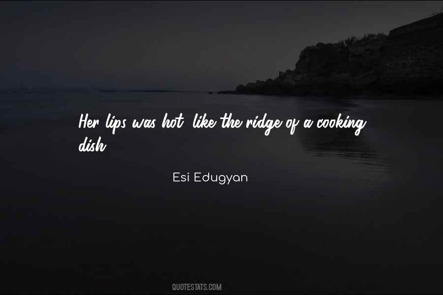 Hot Lips Quotes #1278756