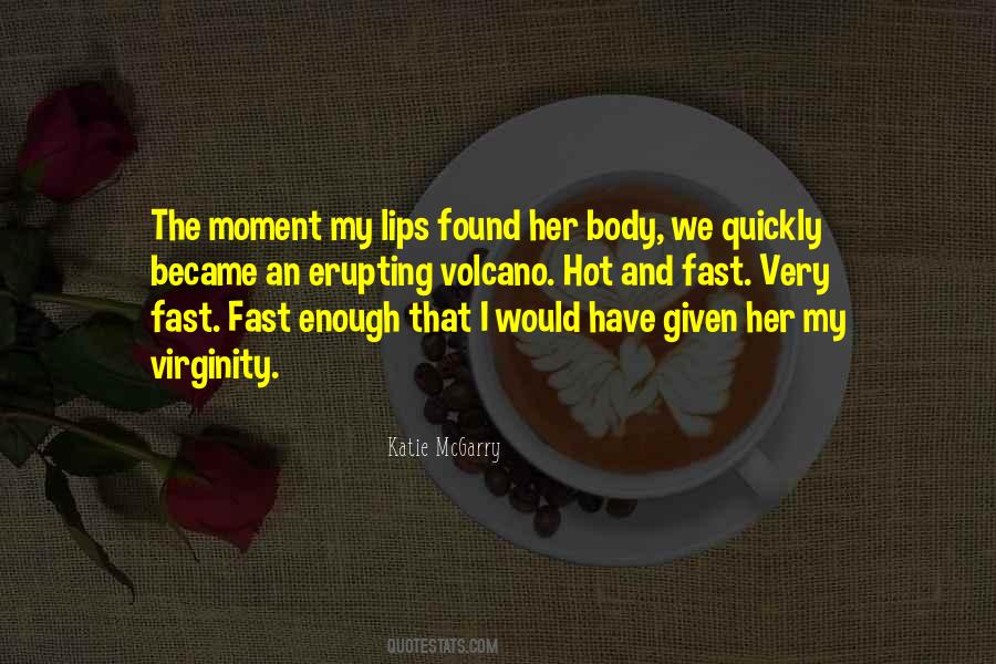 Hot Lips Quotes #1859395