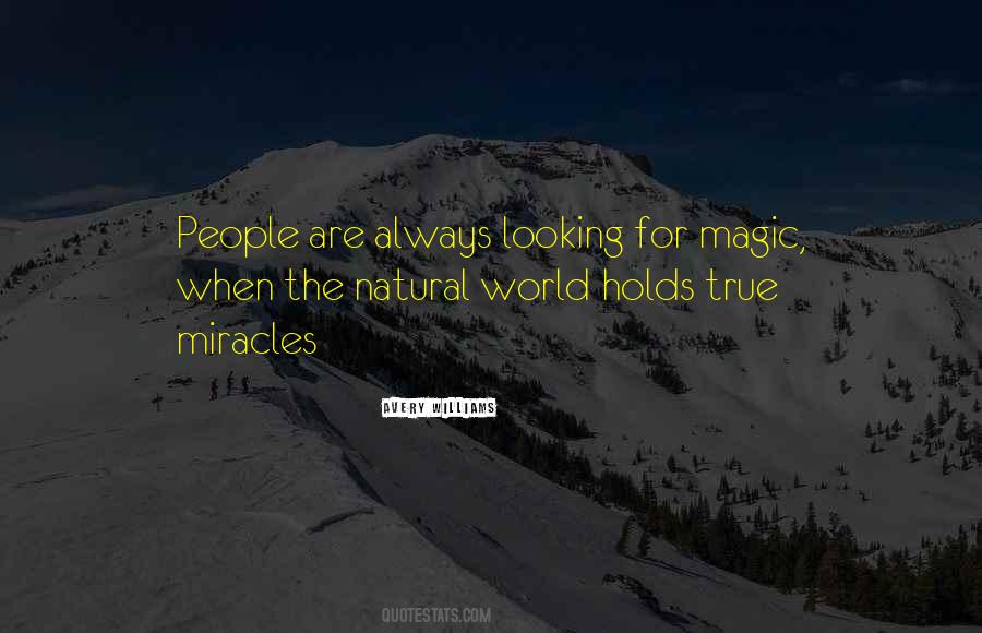 Quotes About Miracles And Magic #1539122