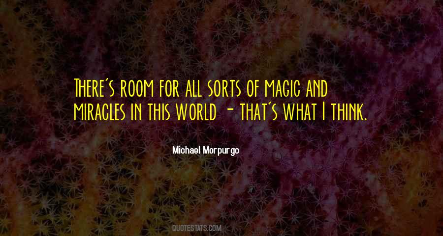 Quotes About Miracles And Magic #1641002