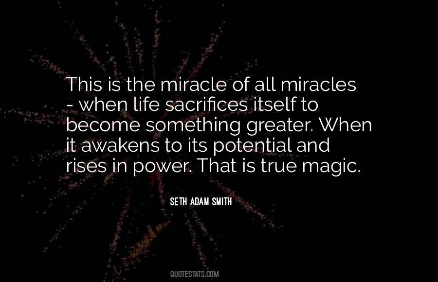Quotes About Miracles And Magic #324513