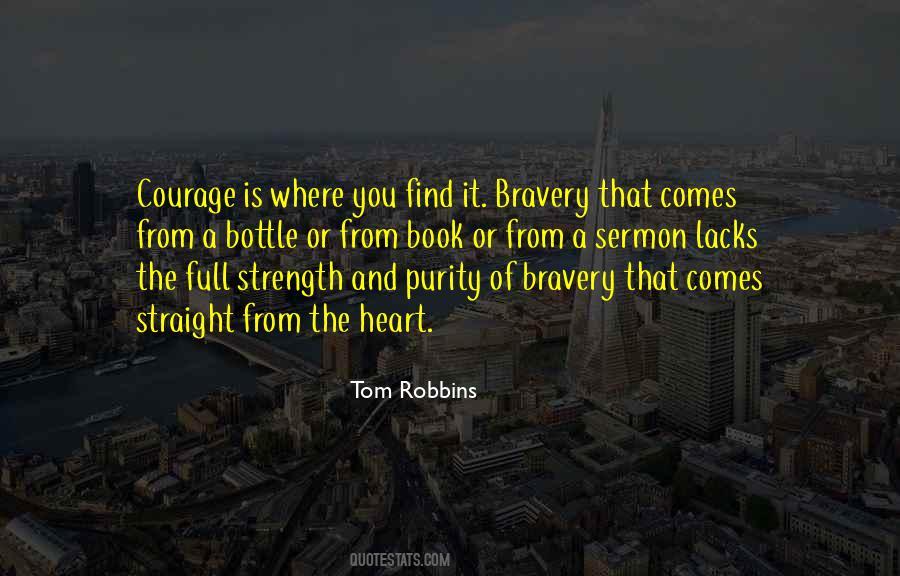 Quotes About Strength And Bravery #1076633