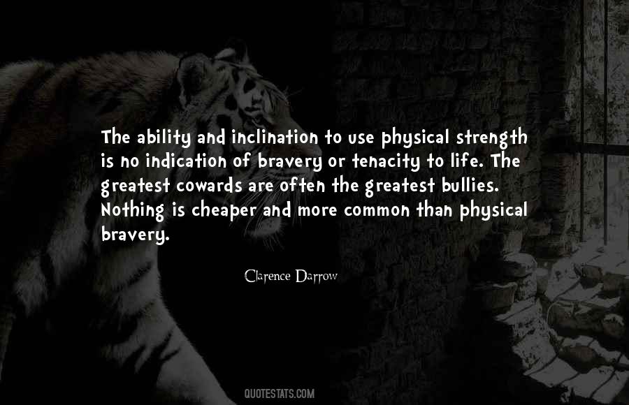 Quotes About Strength And Bravery #1443292