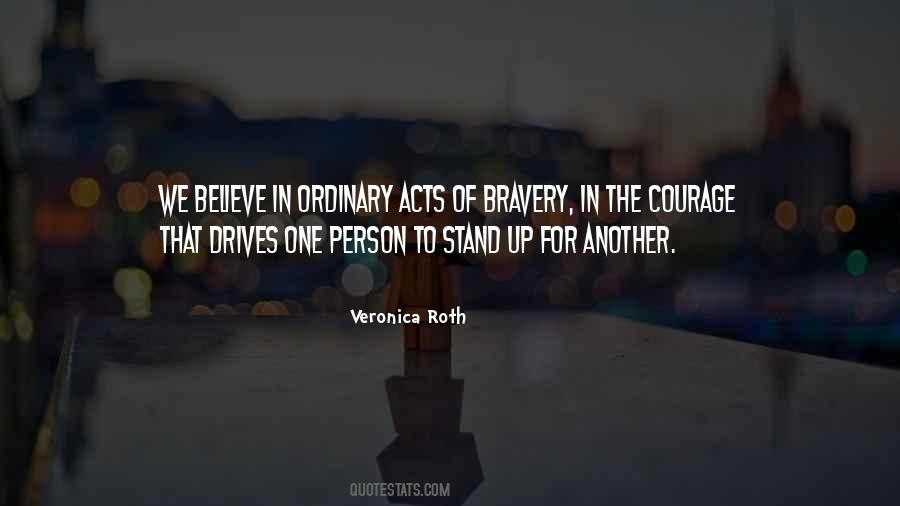 Quotes About Strength And Bravery #1526716