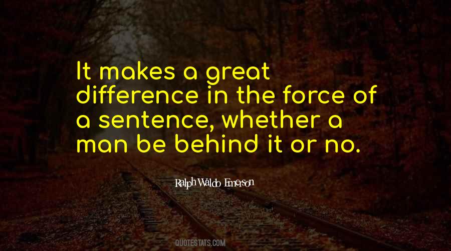 One Who Makes A Difference Quotes #21635