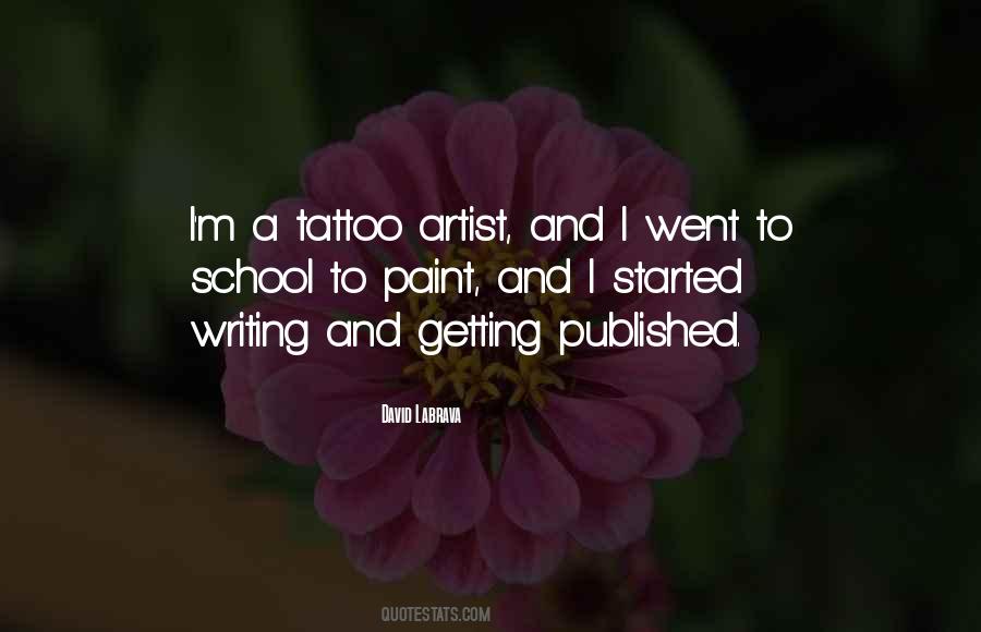 Quotes About Tattoo Artist #532626