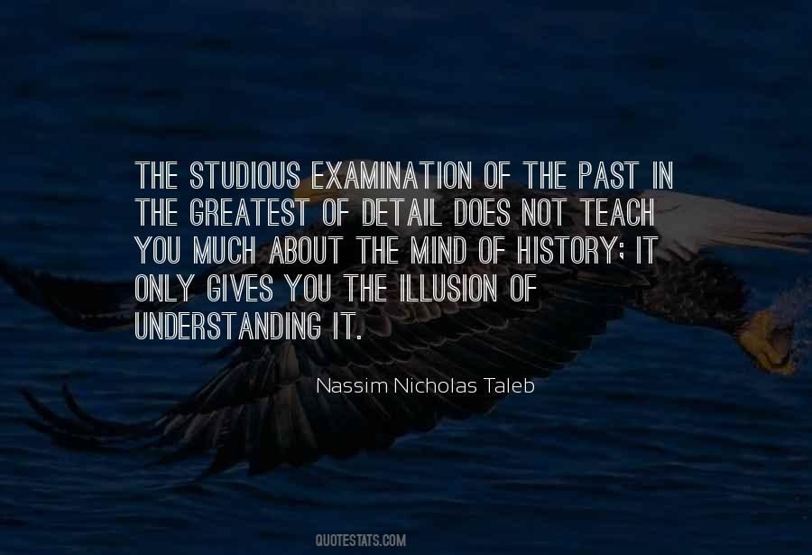Quotes About Understanding The Past #1702259