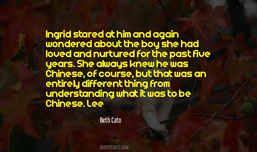 Quotes About Understanding The Past #609592