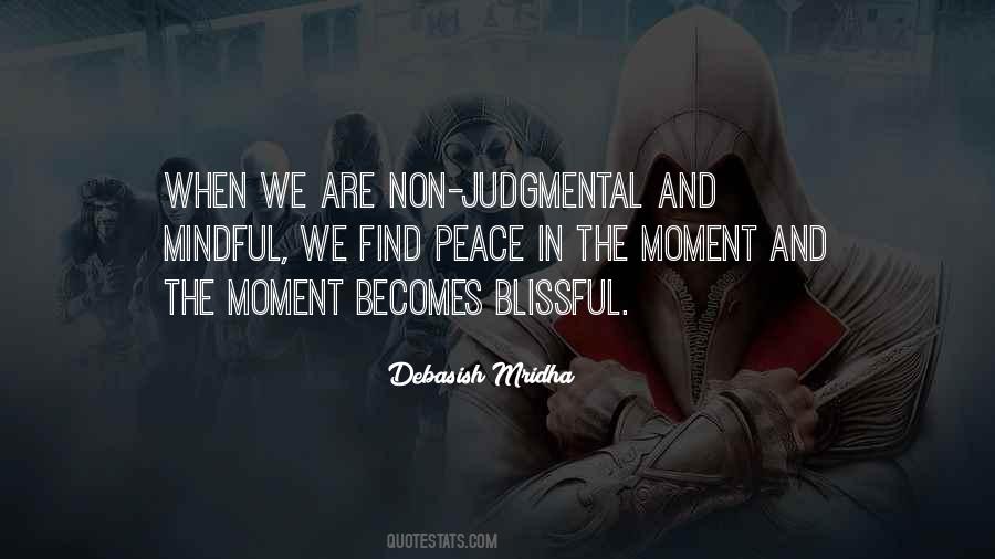 Find Peace In The Moment Quotes #1380515