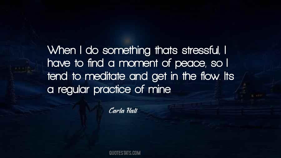 Find Peace In The Moment Quotes #267825