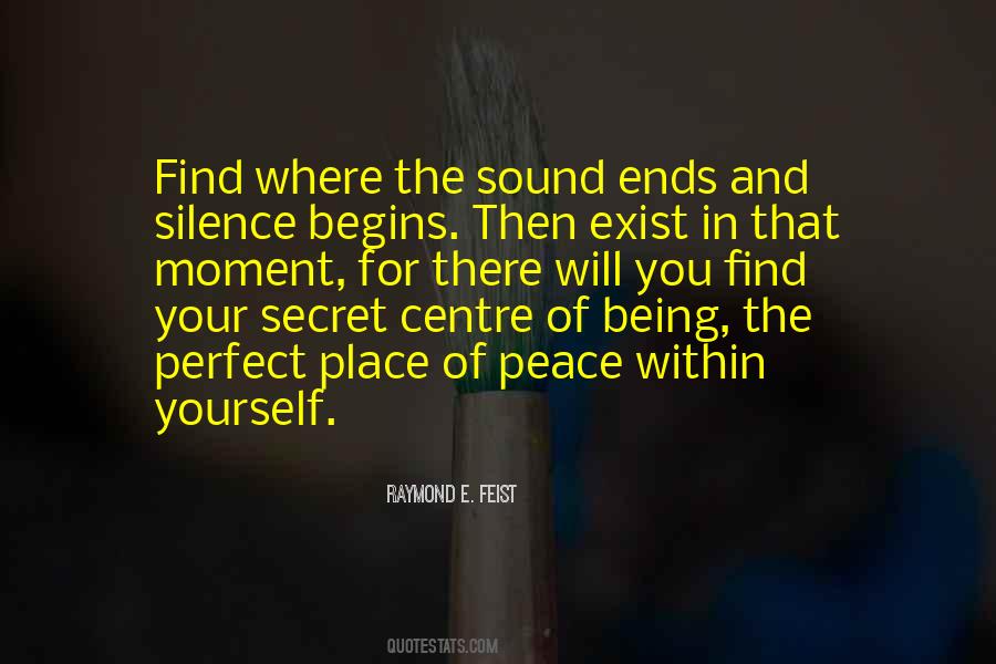 Find Peace In The Moment Quotes #436270