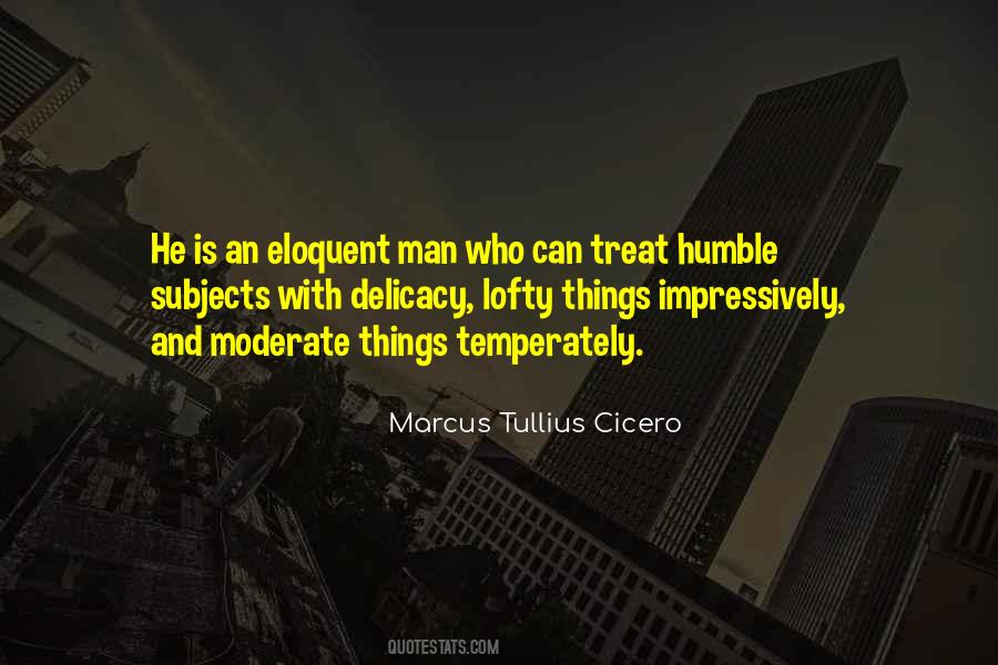 Humble Men Quotes #1003584