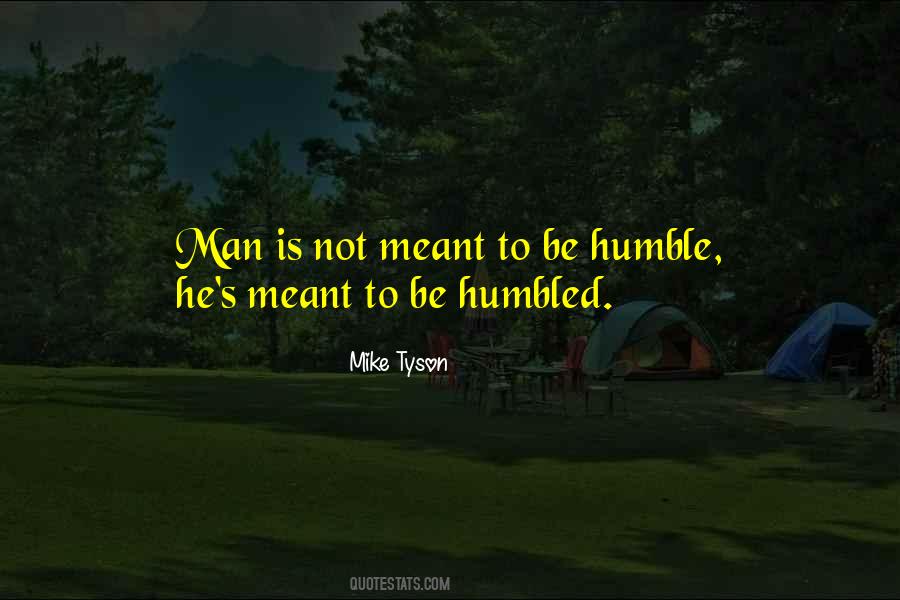 Humble Men Quotes #904720