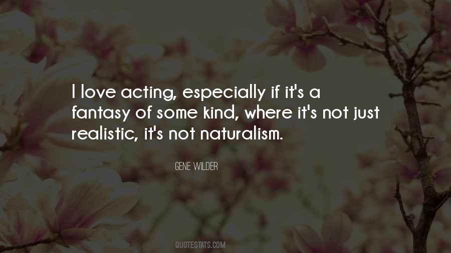 Quotes About Naturalism #1228778