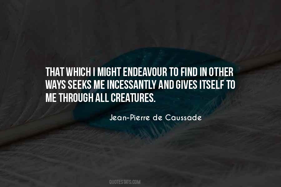 Pierre De Caussade Quotes #1686743