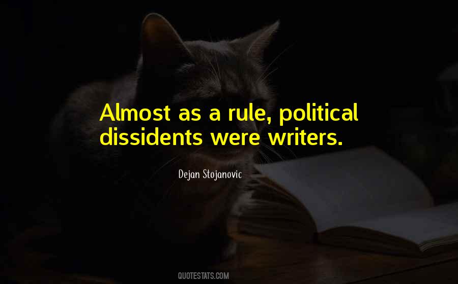 Quotes About Dissidents #859221